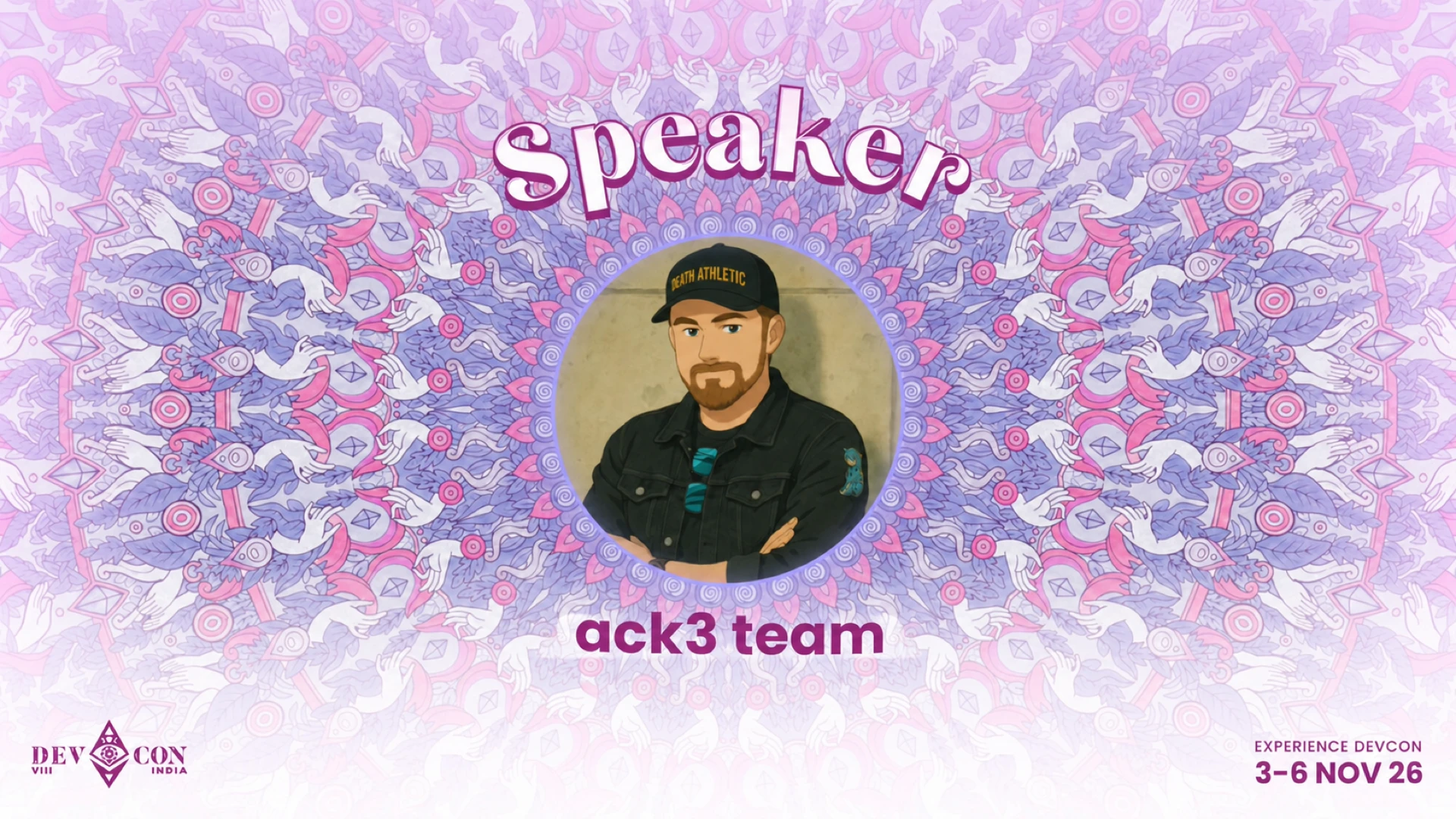 Devcon 8 India speaker card for the ack3 team. Experience Devcon, 3 to 6 November 2026.
